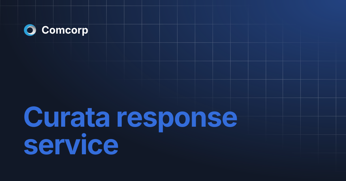 Curata response service | Comcorp